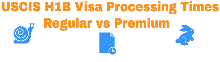 GUÍA de tiempos de procesamiento de visas H1B: Premium vs. Regular