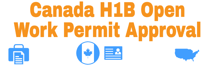 Permiso de trabajo abierto H1B de Canadá: carta POE de aprobación, experiencia