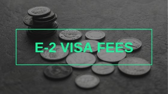 Costos, tarifas y monto de inversión para solicitar una visa E-2