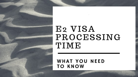 Tiempo de procesamiento de la visa E-2