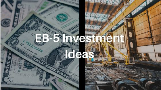 Ideas de inversión EB-5