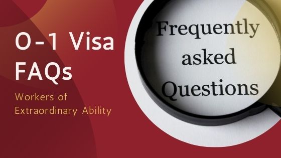 Preguntas frecuentes sobre la visa O-1 | Trabajadores con habilidades excepcionales