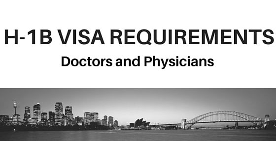 Requisitos de Visa H-1B para Médicos y Médicos